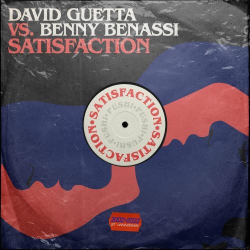 Satisfaction - David Guetta & Benny Benassi