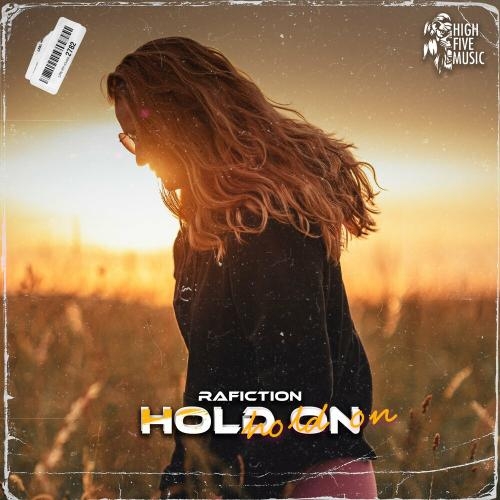 Hold On - Rafiction