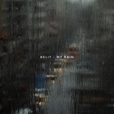 My Rain - Beliy