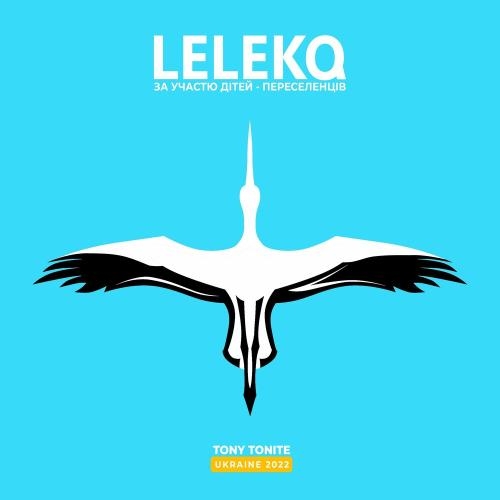 Leleka - Tony Tonite