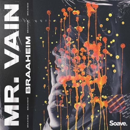 Mr. Vain - Braaheim