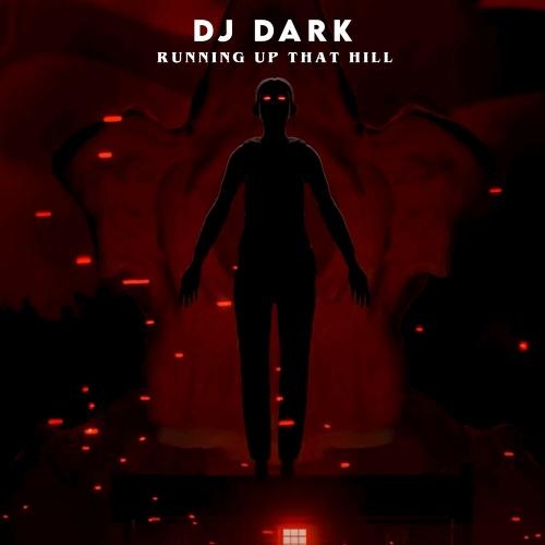 Running Up That Hill (Radio Edit) - DJ Dark