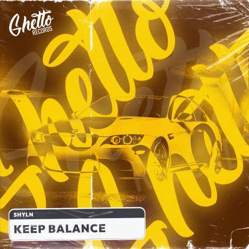 Keep Balance - SHYLN