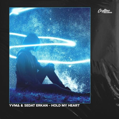 Hold My Heart - YVMΔ & Sedat Erkan