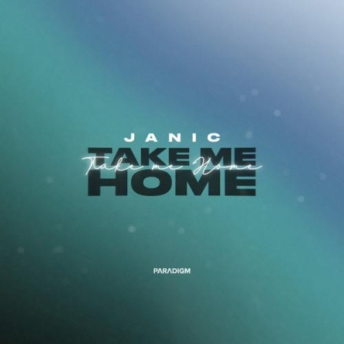 Take Me Home - Janic