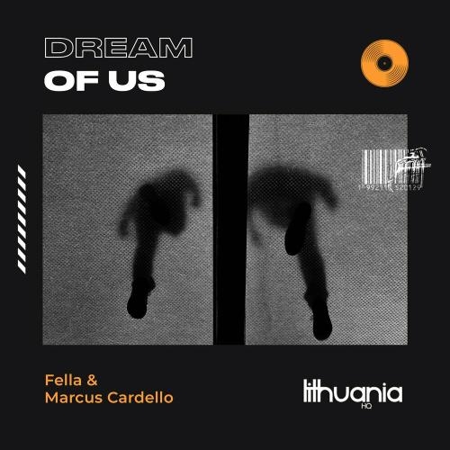 Dream of Us - Fella & Marcus Cardello