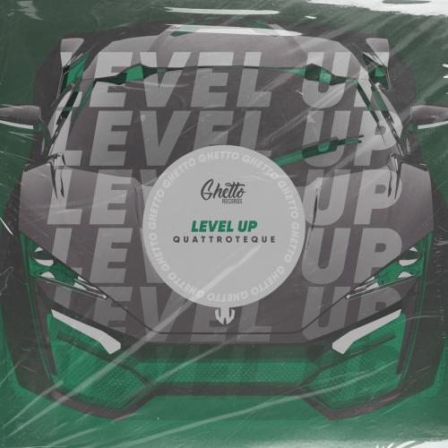 Level Up - QUATTROTEQUE