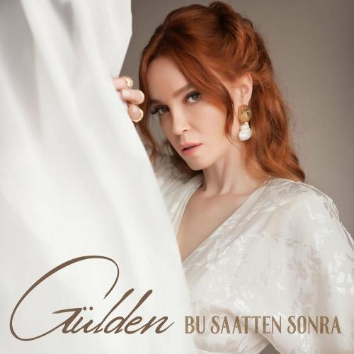 Bu Saatten Sonra - Gulden