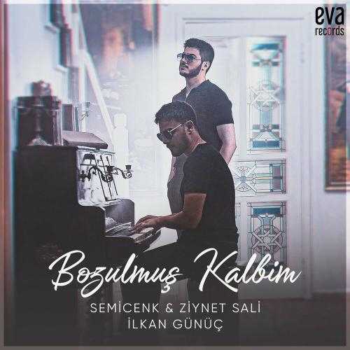 Bozulmuş Kalbim - Semicenk, Ziynet Sali & Ilkan Gunuc