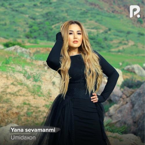 Yana sevamanmi - Umidaxon