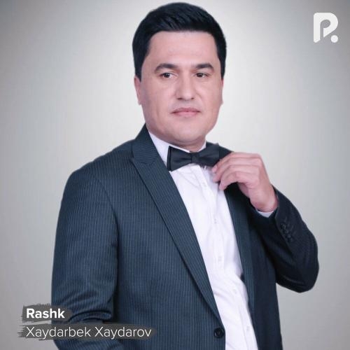 Rashk - Xaydarbek Xaydarov