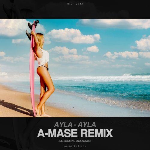 Ayla (A-Mase Radio Remix) - Ayla