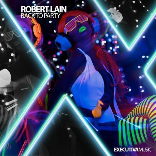 Back To Party - Robert Lain