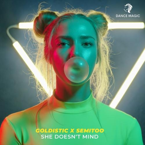 She Doesnt Mind - Goldistic feat. Semitoo