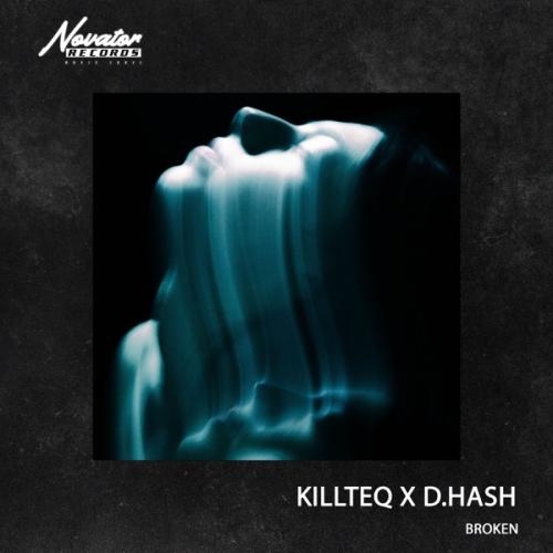 Broken - KiLLTEQ & D.HASH