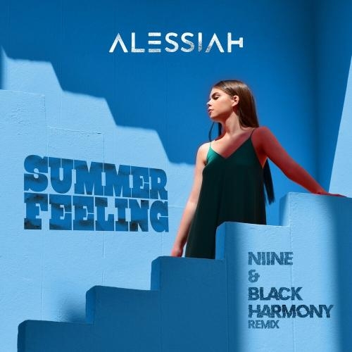 Summer Feeling (Niine x Black Harmony Remix) - Alessiah