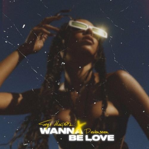 Wanna be Love - Бодя Мир642 х Dewensoon