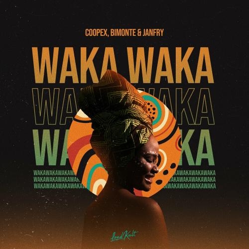 Waka Waka - Coopex, BIMONTE & JANFRY