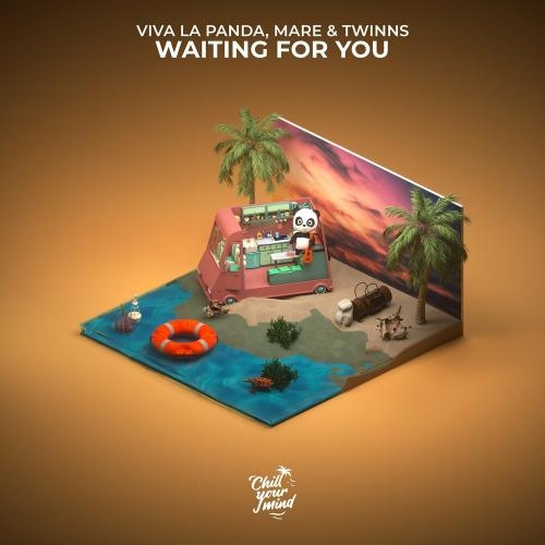 Waiting for You - Viva La Panda, Mare & TWINNS