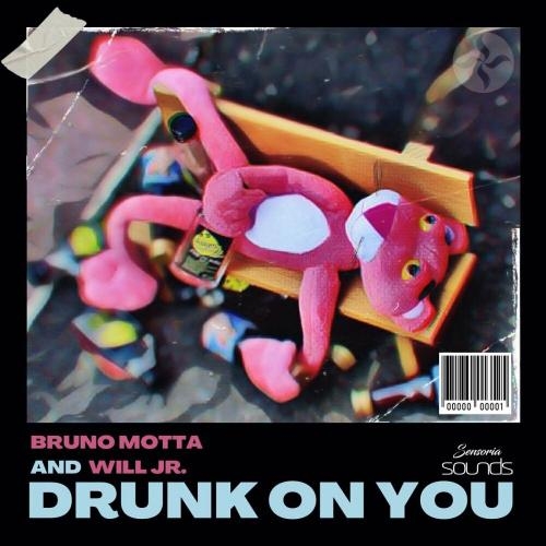 Drunk On You - Bruno Motta & Will Jr.