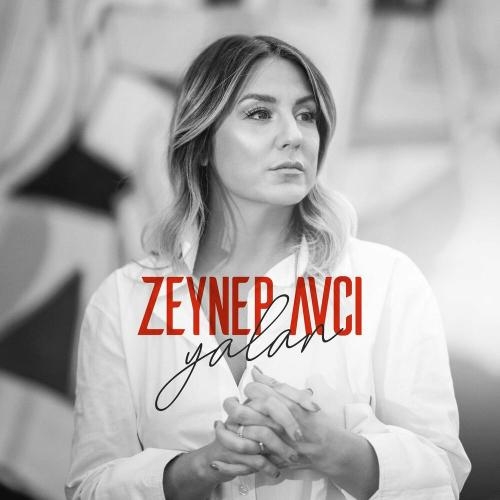 Yalan - Zeynep Avcı