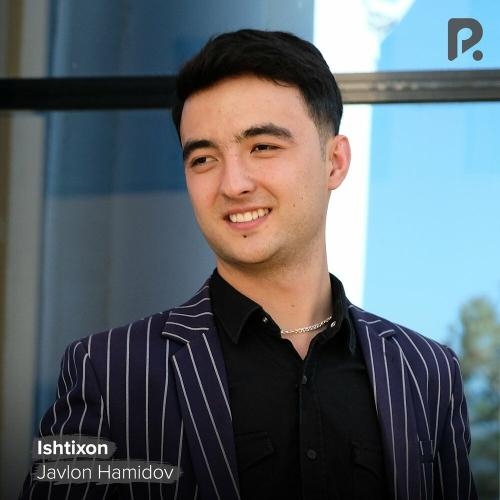 Ishtixon - Javlon Hamidov