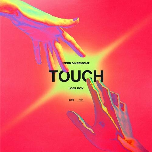 Touch - Merk & Kremont feat. Lost Boy