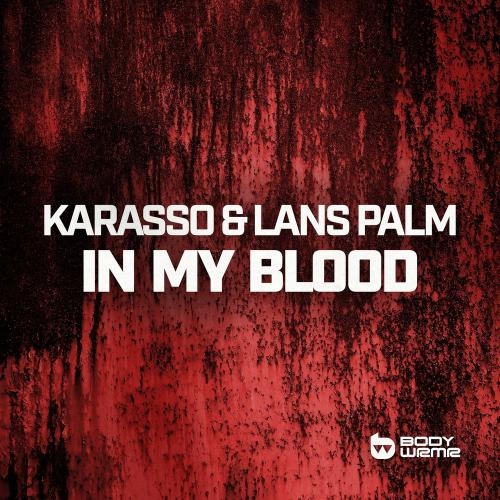 In My Blood - Karasso feat. Lans Palm