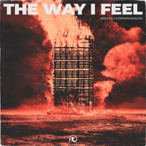 The Way I Feel - 2nd Life & Stephen Geisler