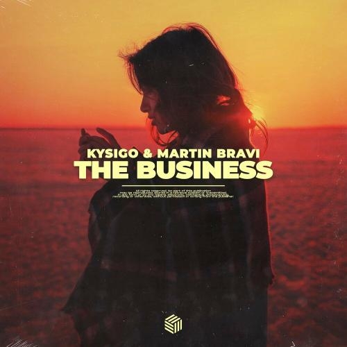 The Business - Kysigo & Martin Bravi