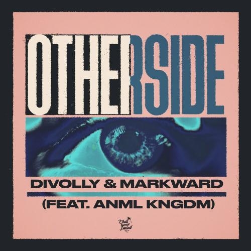 Otherside - Divolly & Markward feat. ANML KNGDM