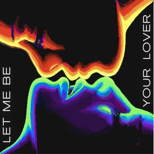 Let Me Be Your Lover - Alexander Hotra