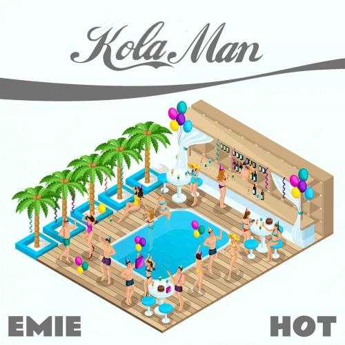 Hot - Kola Man & Emie