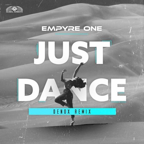 Just Dance (Denox Mix) - Empyre One