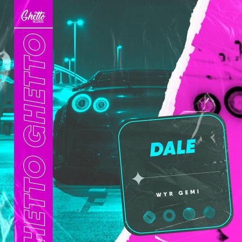 DALE - WYR GEMI