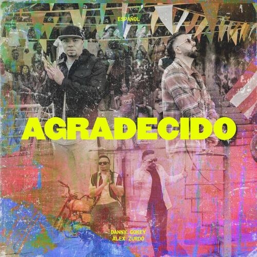 Agradecido (Español) - Danny Gokey & Alex Zurdo