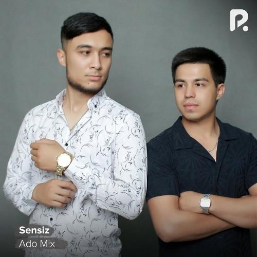 Sensiz - Ado Mix