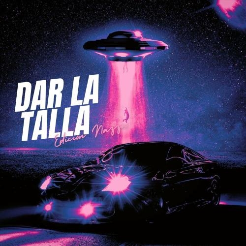 Dar la Talla (Edicion Nazza) - Yuriel Es Musica, Tyrese & Musicologo Y Menes