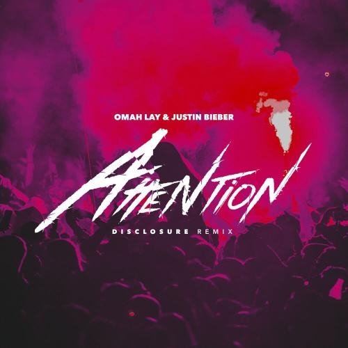 Attention (with Justin Bieber) (Disclosure Remix) - Omah lay feat. Justin Bieber