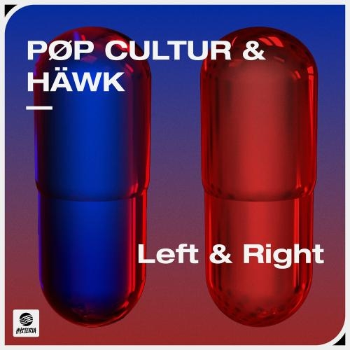 Left & Right - Pop Cultur feat. Hawk