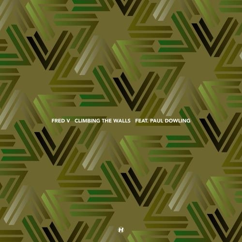 Climbing The Walls - Fred V feat. Paul Dowling