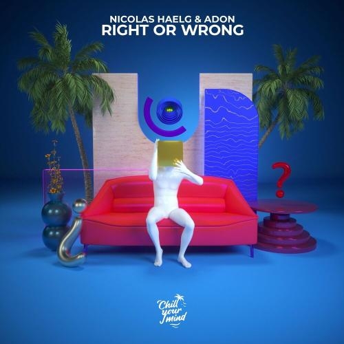 Right or Wrong - Nicolas Haelg & Adon