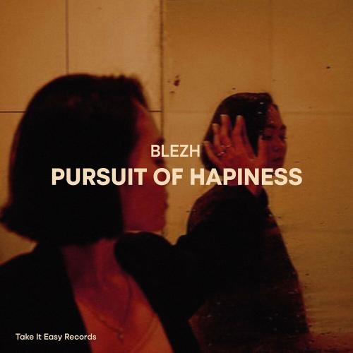 Pursuit of Happiness - BLEZH