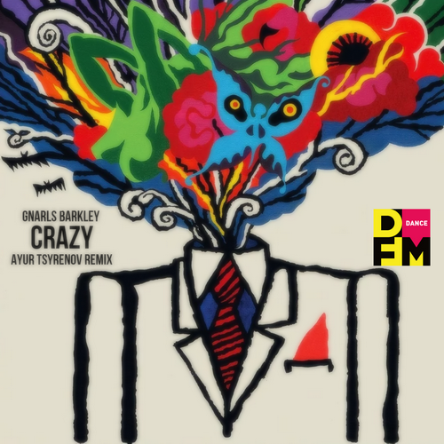 Crazy (Ayur Tsyrenov DFM Remix) - Gnarls Barkley