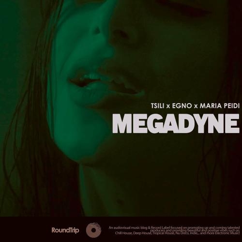 Megadyne - Tsili, Egno & Maria Peidi