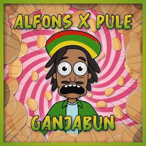 Ganja Bun - Alfons & pule