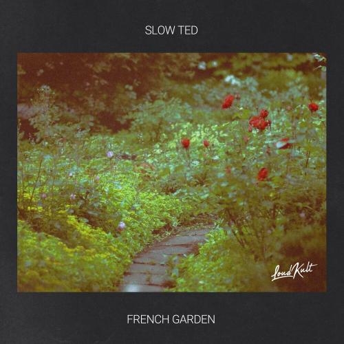 French Garden (Extended Mix) - Slow Ted