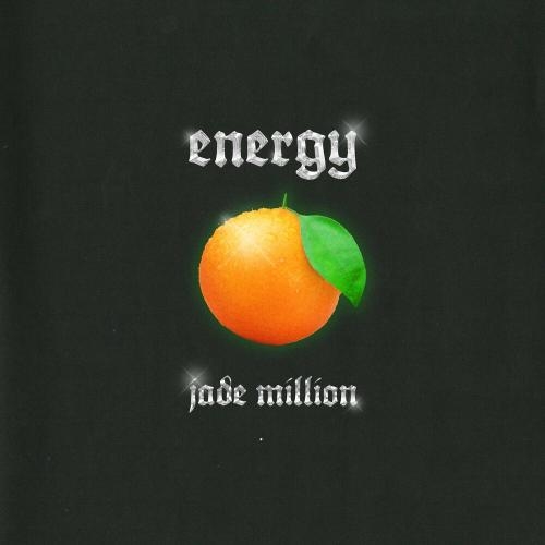 Energy - Jade Million