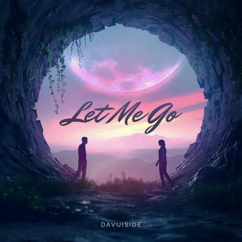 Let Me Go - Davuiside