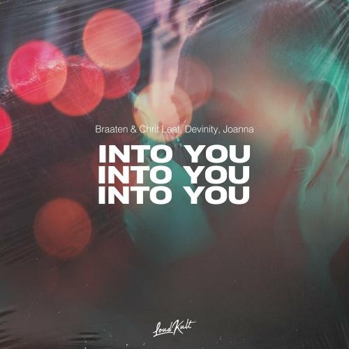 Into You - Braaten & Chrit Leaf, Devinity & Joanna